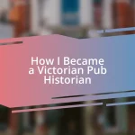 How I Became a Victorian Pub Historian