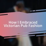 How I Embraced Victorian Pub Fashion