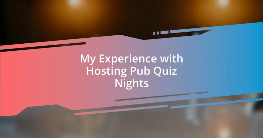 My Experience with Hosting Pub Quiz Nights