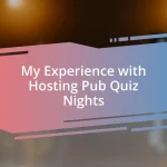 My Experience with Hosting Pub Quiz Nights