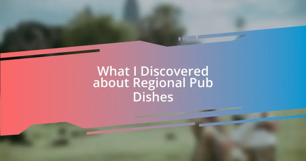 What I Discovered about Regional Pub Dishes