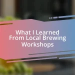 What I Learned From Local Brewing Workshops